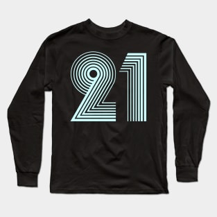 21 Happy Birthday Celebration Long Sleeve T-Shirt